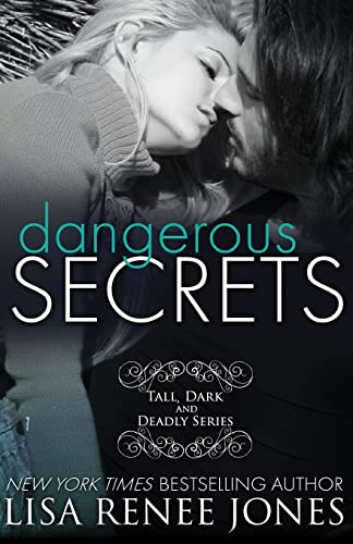 Dangerous Secrets (Tall, Dark, and Deadly, Band 2) von Createspace Independent Publishing Platform