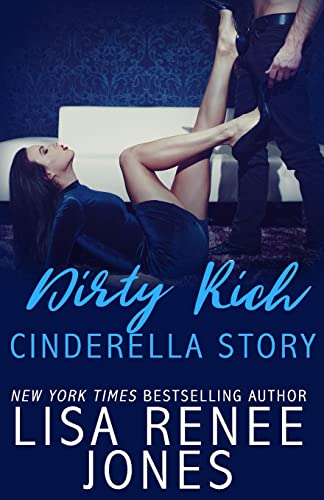 Dirty Rich Cinderella Story von Createspace Independent Publishing Platform