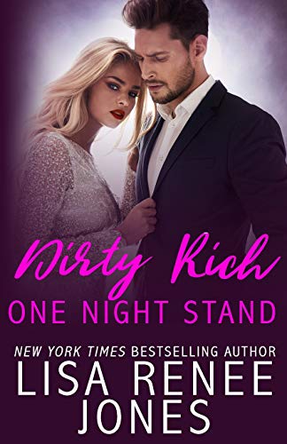 Dirty Rich One Night Stand