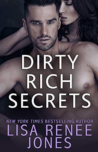 Dirty Rich Secrets Dirty Rich Secrets von Independently Published