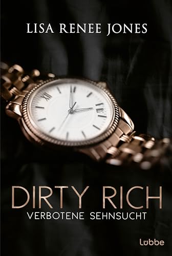 Dirty Rich - Verbotene Sehnsucht (New York Office Romance, Band 3)