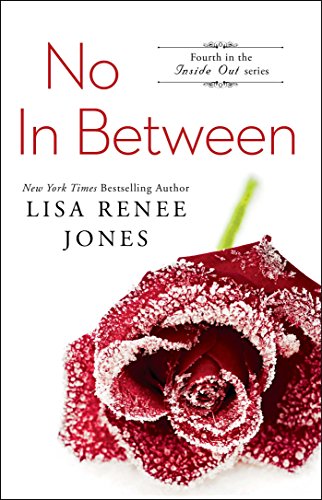 No In Between (Volume 11) (The Inside Out Series, Band 11)