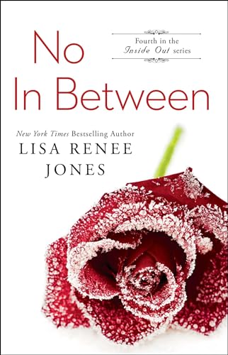 No In Between (Volume 11) (The Inside Out Series, Band 11)