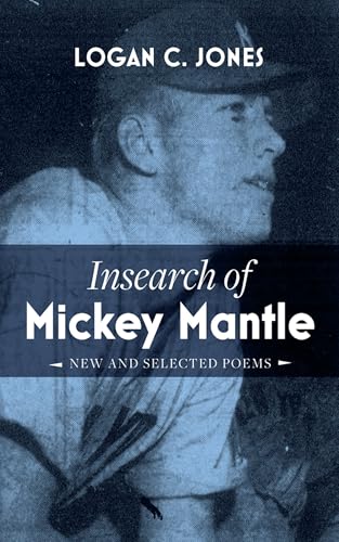 Insearch of Mickey Mantle: New and Selected Poems von Resource Publications (CA)