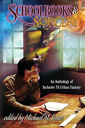 Schoolbooks & Sorcery: An Anthology of Inclusive YA Urban Fantasy von Riverdale Avenue Books
