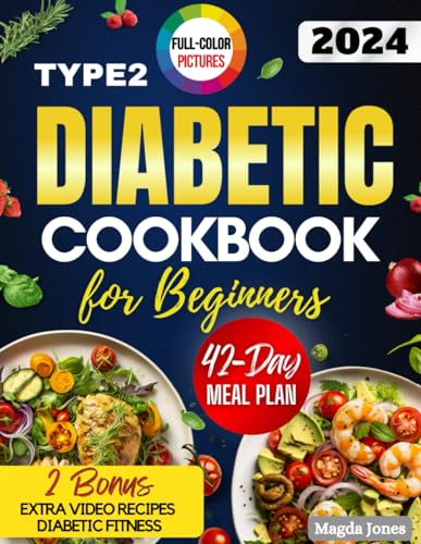 TYPE2 DIABETIC COOKBOOK FOR BEGINNERS: 1500 Days of Delicious Low-Sugar & Low-Carb Recipes for Managing Pre-Diabetes and Type 2 Diabetes, Including a Comprehensive 42-Day Meal Planner. von Independently published