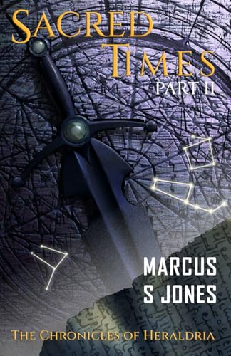 Sacred Times Part II (The Chronicles of Heraldria, Band 2) von Independently published