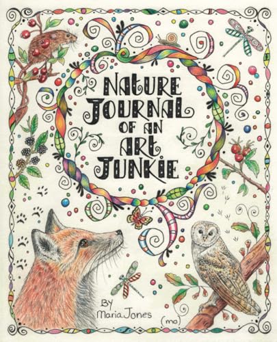 Nature Journal of an Art Junkie von Michael Terence Publishing