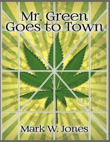 Mr. Green Goes to Town von Mark Jones