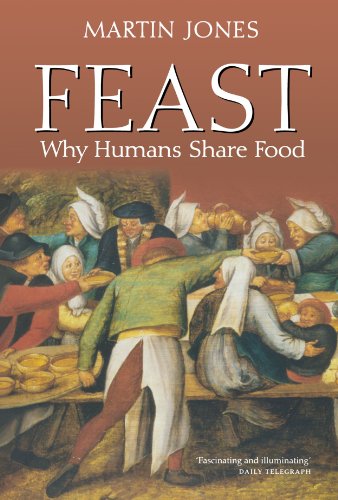 Feast: Why Humans Share Food von Oxford University Press