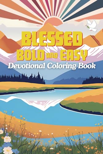 Blessed Bold and Easy Devotional Coloring Book Blessed Bold and Easy Devotional Coloring Book von Independently published