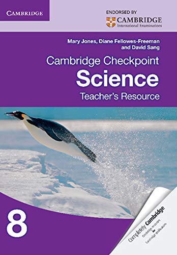 Cambridge Checkpoint Science Teacher's Resource 8 Cambridge Checkpoint Science Teacher's Resource 8