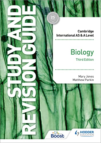 Cambridge International AS/A Level Biology Study and Revision Guide Third Edition: Hodder Education Group (Cambridge International AS and A Level)