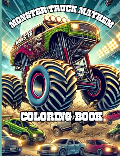 Monster Truck Mayhem Coloring Book Monster Truck Mayhem Coloring Book von Independently published