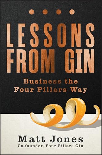 Lessons from Gin: Business the Four Pillars Way von Wiley