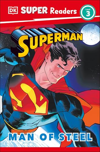 Man of Steel (Superman: Dk Super Readers, Level 3) von DK