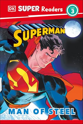 Man of Steel (Superman: Dk Super Readers, Level 3) von DK