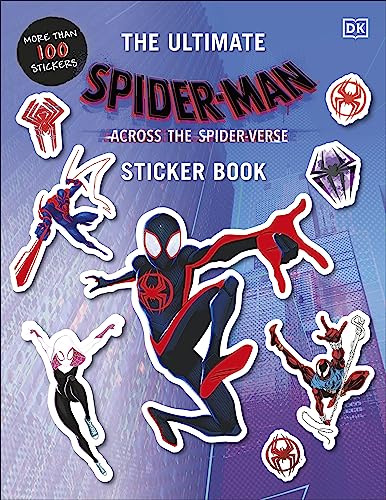 Marvel Spider-Man Across the Spider-Verse Ultimate Sticker Book: The Ultimate Sticker Book