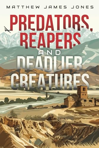 Predators, Reapers and Deadlier Creatures Predators, Reapers and Deadlier Creatures von Double Dagger Books