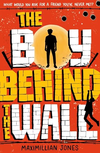 The Boy Behind The Wall: a page-turning thriller set on either side of the Berlin Wall von WELBECK