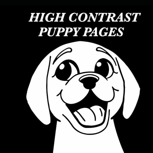 High Contrast Puppy Pages: Children's First Coloring Book (High Contrast Books) von Independently published