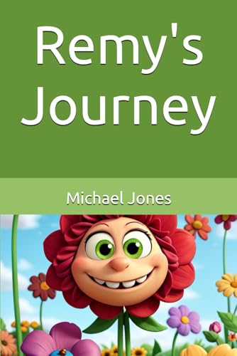 Remy's Journey von Independently published