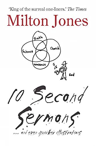 10 Second Sermons: ... and even quicker illustrations von imusti