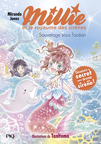 Millie et le royaume des sirènes - Tome 04 Sauvetage sous l'océan (4) von POCKET JEUNESSE
