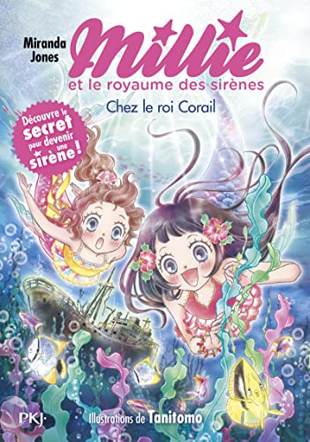 Millie et le royaume des sirènes - Tome 3 Chez le roi Corail (3)