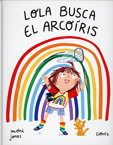 Lola busca el arcoíris (Español Somos8)