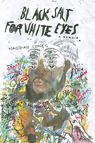 Black Salt for White Eyes: A Memoir Black Salt for White Eyes: A Memoir von Epigraph Publishing