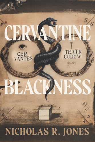 Cervantine Blackness (Iberian Encounter and Exchange, 475–1755) von Penn State University Press