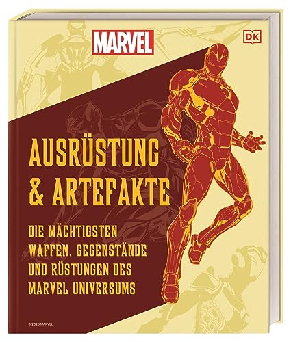 MARVEL Ausrüstung und Artefakte: Die mächtigsten Waffen, Gegenstände und Rüstungen des MARVEL Universums von DK