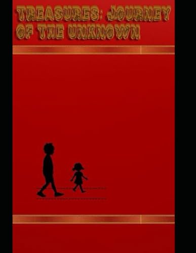 Treasures: Journey Of The Unknown von Independently published
