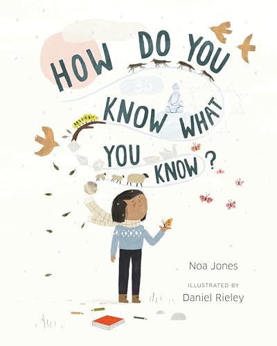 How Do You Know What You Know? von Bala Kids