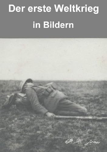 Der erste Weltkrieg in Bildern