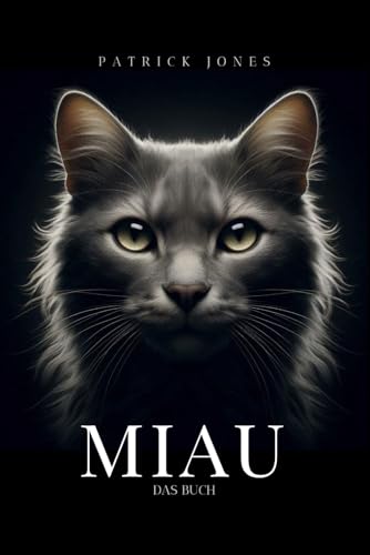 Miau: Das Buch