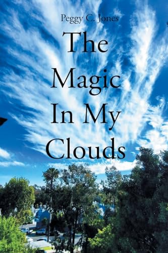 The Magic In My Clouds von Newman Springs