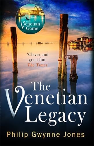 The Venetian Legacy: a haunting new thriller set in the beautiful and secretive islands of Venice from the bestselling author The Venetian Legacy: a haunting new thriller set in the beautiful and secretive islands of Venice from the bestselling author