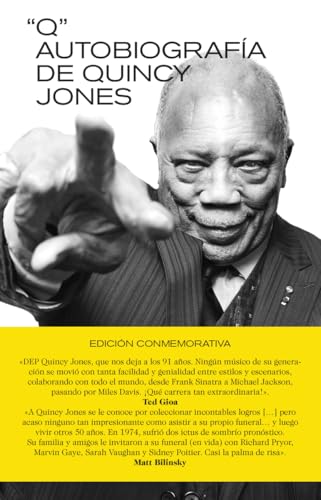 Q: Autobiografía de Quincy Jones: Edición conmemorativa (Libros del Kultrum, Band 34) von Libros del Kultrum