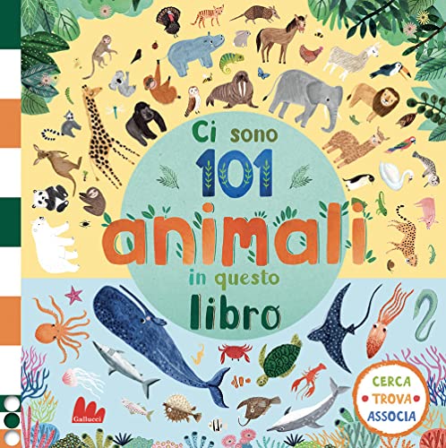 Ci sono 101 animali marini in questo libro. Cerca, trova, associa. Ediz. a colori (Artedicarte) von Gallucci
