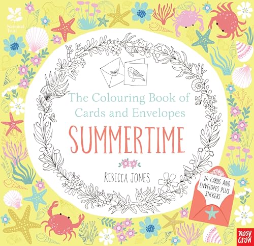 National Trust: The Colouring Book of Cards and Envelopes - Summertime (Colouring Cards and Envelopes Series) von Nosy Crow