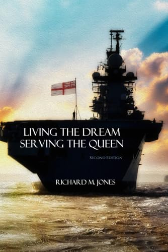 Living the Dream, Serving the Queen von Independently published
