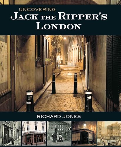 Uncovering Jack the Ripper's London