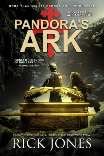 Pandora's Ark (The Vatican Knights Series, Band 4)