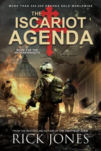 The Iscariot Agenda (The Vatican Knights Series, Band 3)
