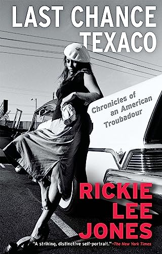 Last Chance Texaco: Chronicles of an American Troubadour