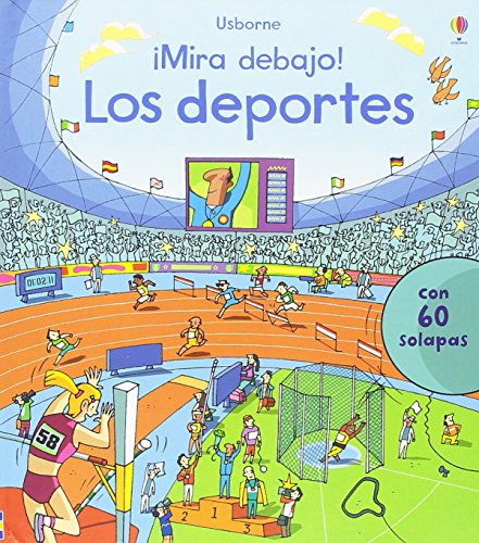 ¡Mira debajo! Los deportes ¡Mira debajo! Los deportes
