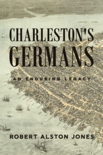 Charleston's Germans: An Enduring Legacy