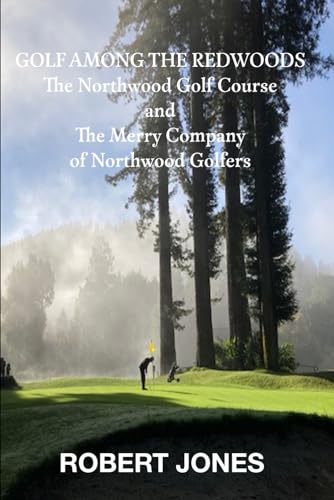 Golf Among the Redwoods von McCaa Publications